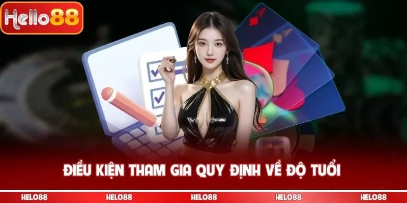 Điều kiện tham gia quy định về độ tuổi