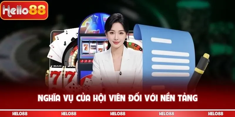 Nghĩa vụ của hội viên đối với nền tảng