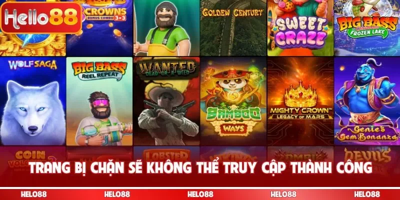 Trang bị chặn sẽ không thể truy cập thành công